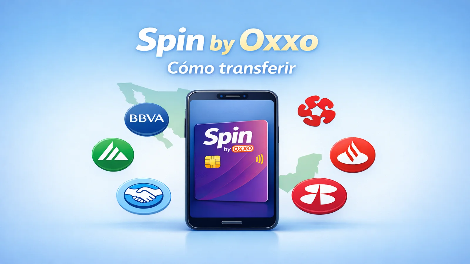 Spin by OXXO: Qué banco es para transferencias y cómo hacerlas en 2026
