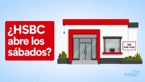 Sucursales HSBC abiertas en sábado: cómo se identifican y a qué hora cierran