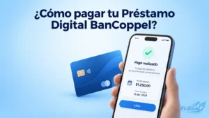 C&oacute;mo pagar mi Pr&eacute;stamo Digital BanCoppel en 2026: todas las formas y sus plazos reales