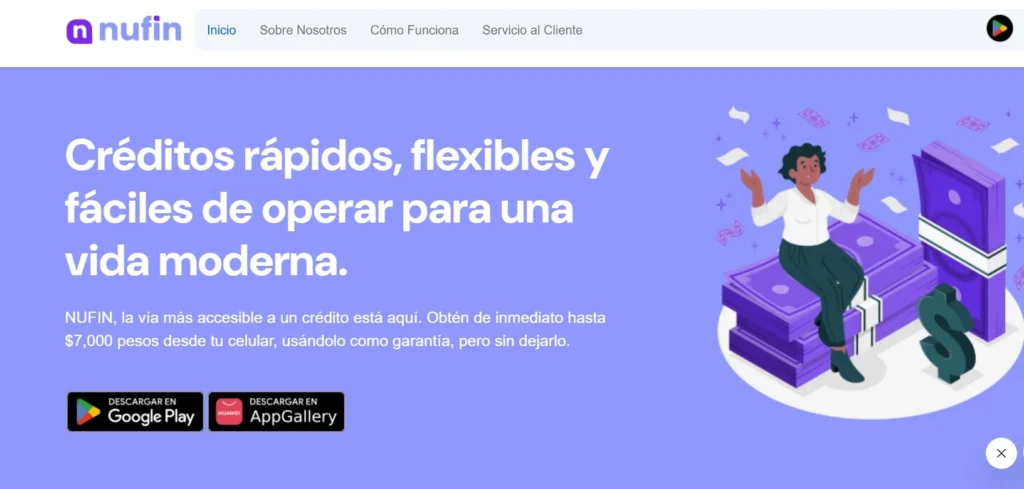 Pantalla del sitio oficial de Nufin, donde se revisa si Nufin es confiable: crédito de hasta $7,000 con el celular como garantía, sin dejarlo, y descarga en Google Play y AppGallery.